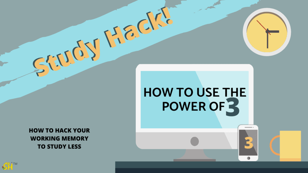 study hack for remembering information how to use the power of three