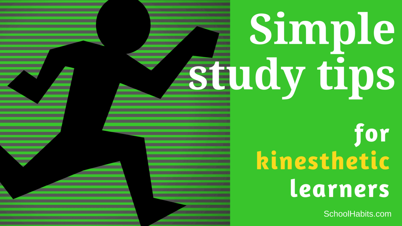 Study tips for kinesthetic learners schoolhabits