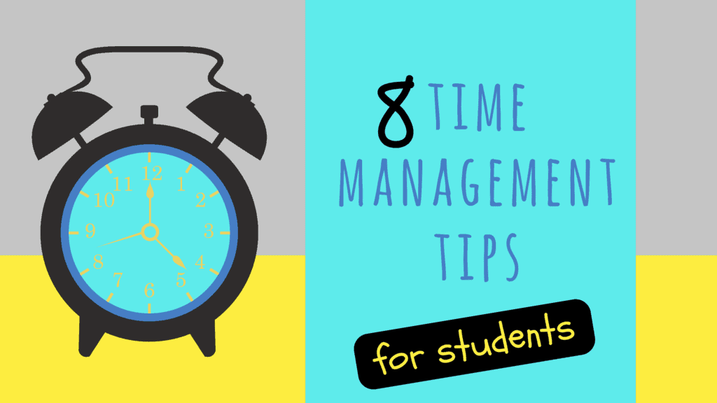 8 time management tips for students