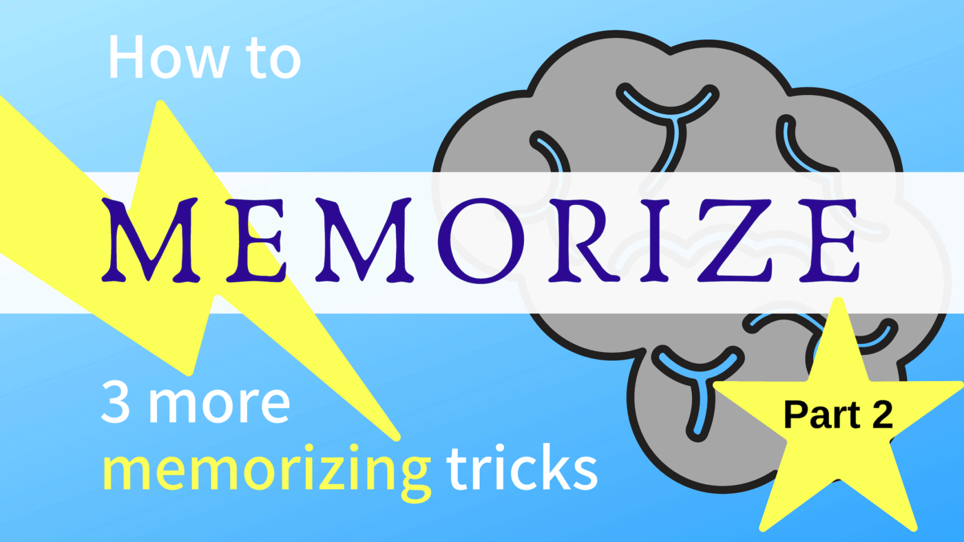 How to memorize information Memorization tricks Part 2 SchoolHabits