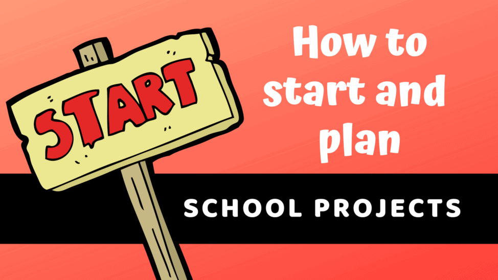 How to start a project for school