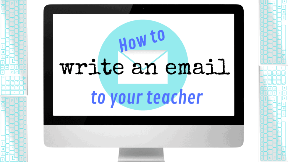 how-to-write-an-email-to-your-teacher
