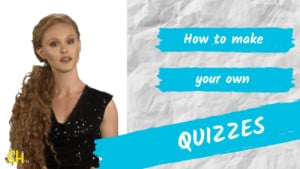 how to make your own quizzes