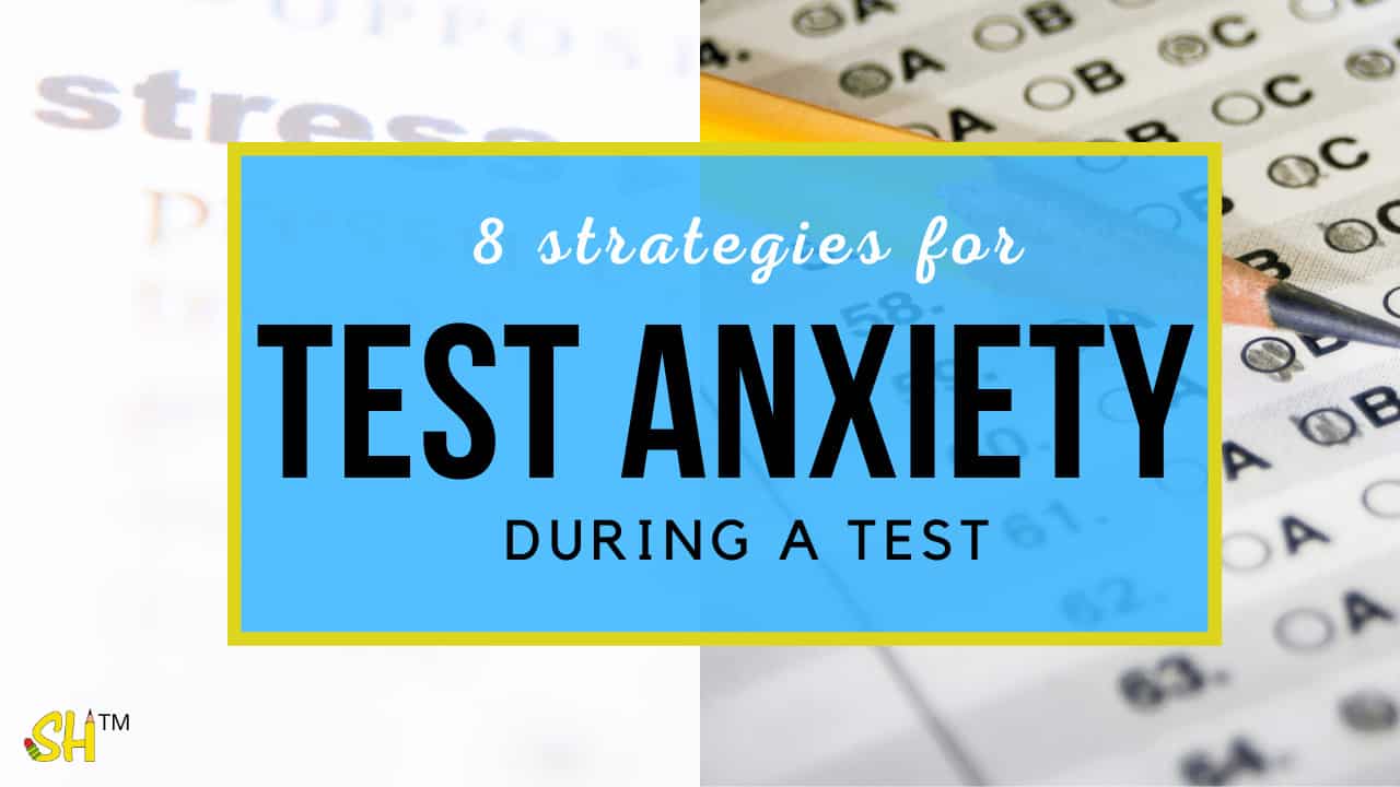 how-to-deal-with-test-anxiety-during-a-test-8-strategies-schoolhabits