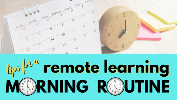 Morning routines for school: Remote learning edition - SchoolHabits