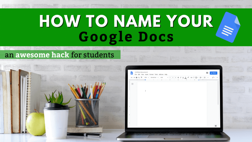 how to name your google docs (1)