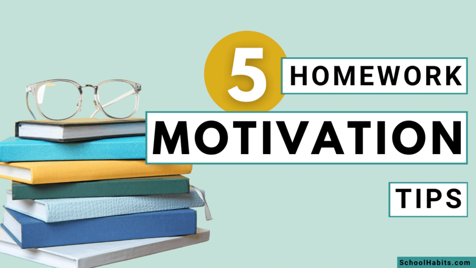 homework motivation tips