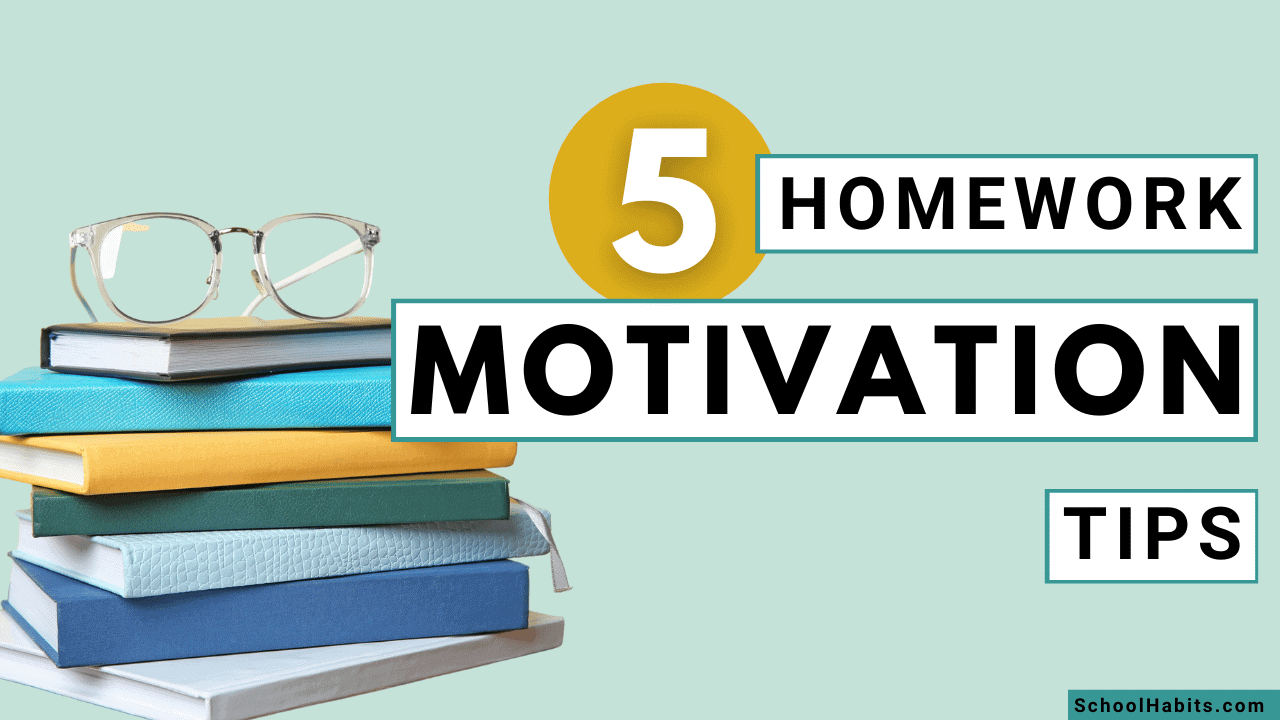 how to increase motivation to do homework