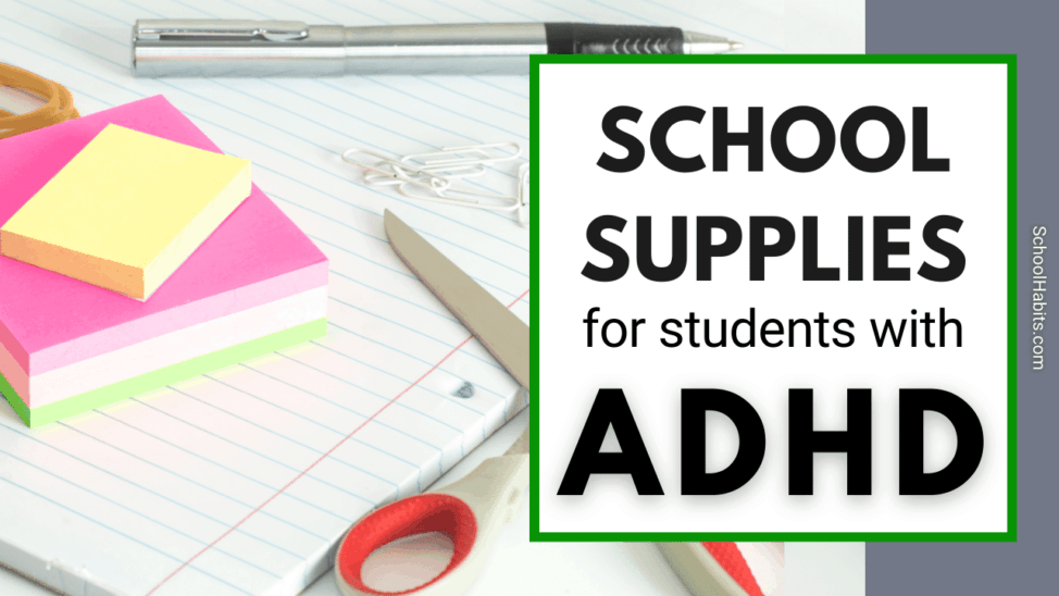 school supplies for students with ADHD