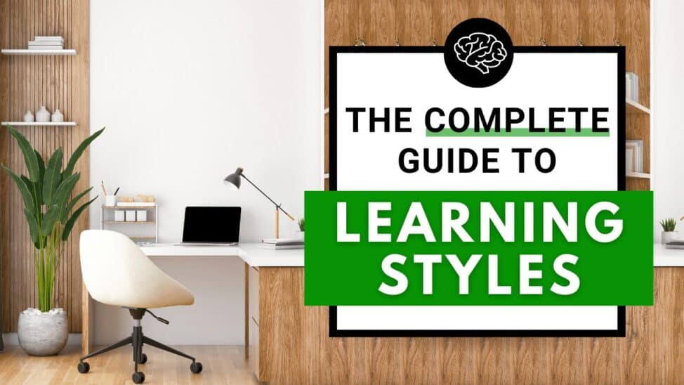 complete guide to learning styles blog cover image with desk in background