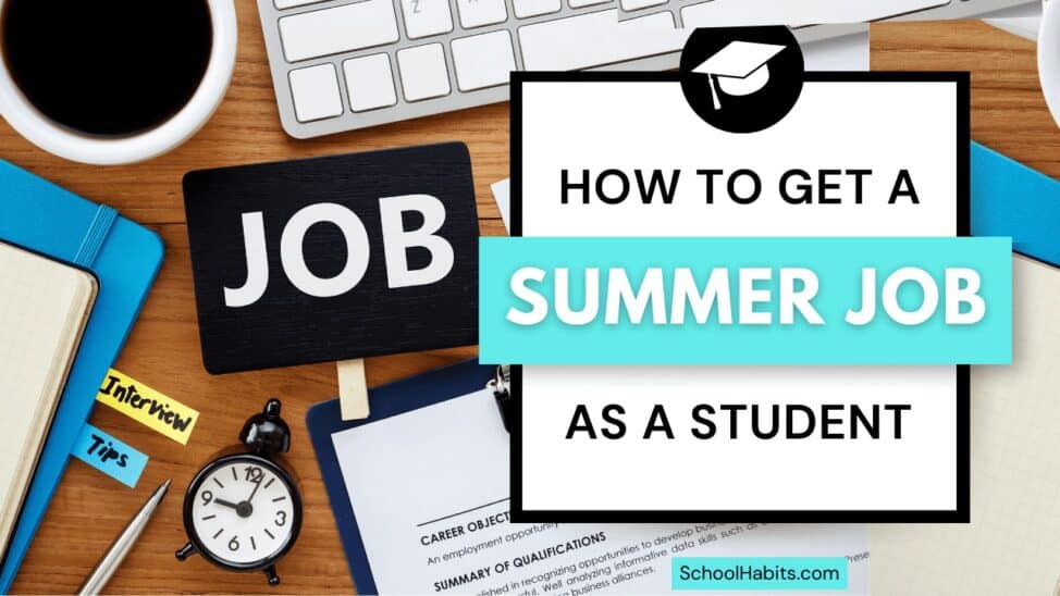 How to get a summer job as a student