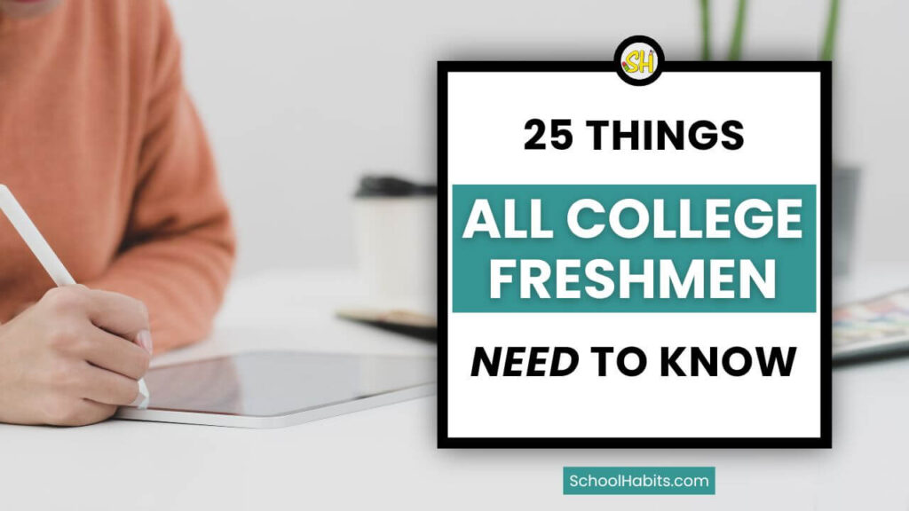 25 things all college freshmen need to know