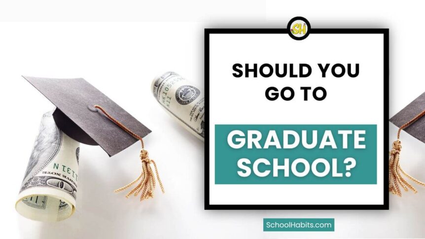 should you go to graduate school