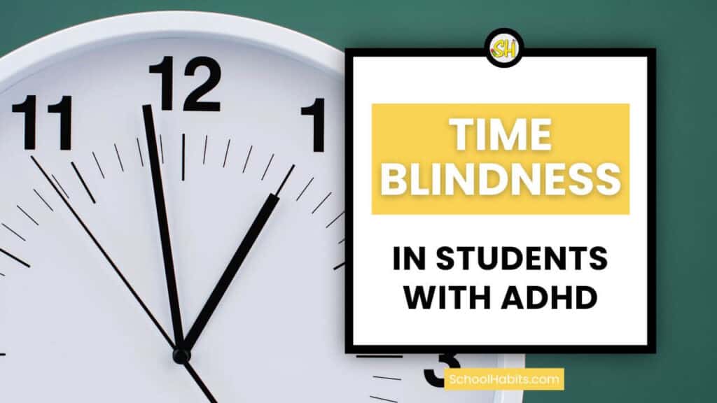 time blindness in students with ADHD with image of a clock