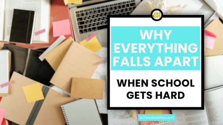 why everything falls apart when school gets hard blog post cover